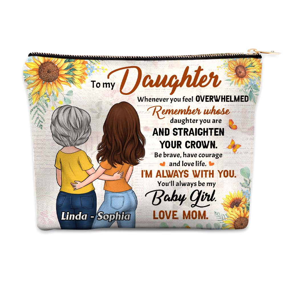 Personalized Gift For Daughter Whenever You Feel Overwhelmed Cosmetic Bag 32345 Primary Mockup