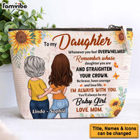 Personalized Gift For Daughter Whenever You Feel Overwhelmed Cosmetic Bag 32345 thumb 1