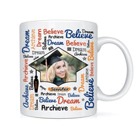 Personalized Graduation Gift Achieve Dream Custom Photo Mug 32351 thumb 1
