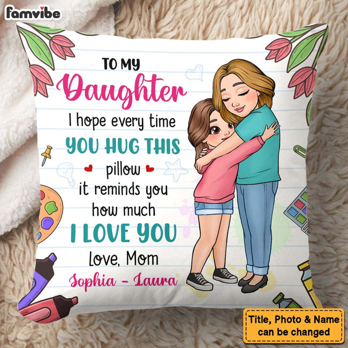Personalized Gift For Daughter Hug This Pillow 32372 1