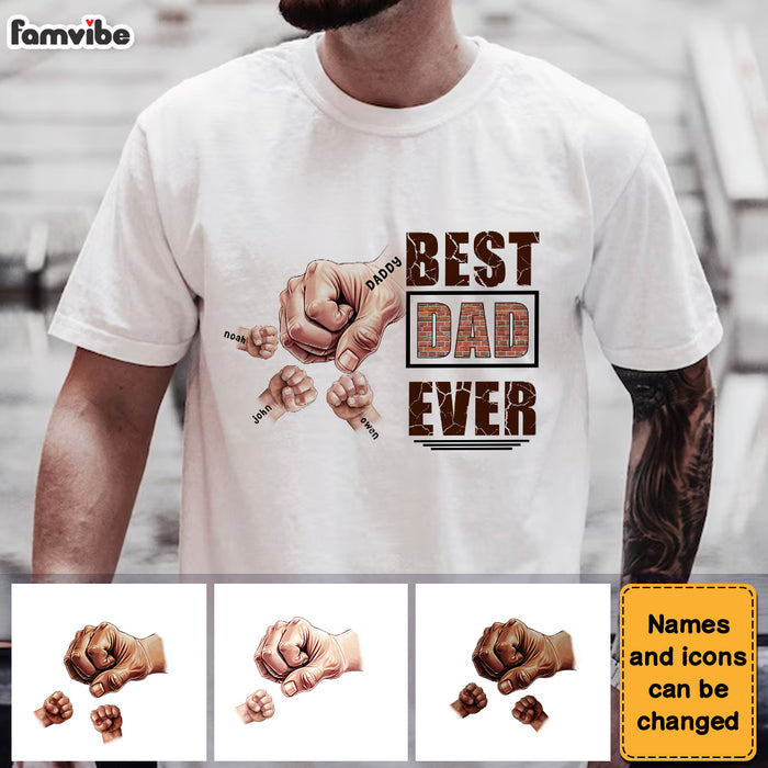 Personalized Gift For Best Dad Ever Shirt - Hoodie - Sweatshirt 32392 1
