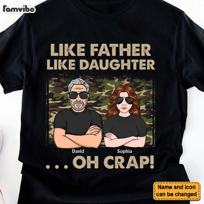 Personalized Gift For Dad Like Father Like Daughter Shirt - Hoodie - Sweatshirt 32398 1