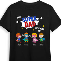 Personalized Gift For Dad This Super Dad Belongs To Shirt - Hoodie - Sweatshirt 32405 thumb 1