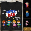 Personalized Gift For Dad This Super Dad Belongs To Shirt - Hoodie - Sweatshirt 32405 1