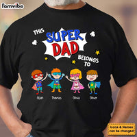Personalized Gift For Dad This Super Dad Belongs To Shirt - Hoodie - Sweatshirt 32405 thumb 1