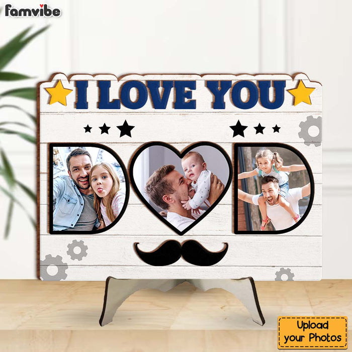 Personalized Gift For Dad We Love You 2 Layered Separate Wooden Plaque 32406 1