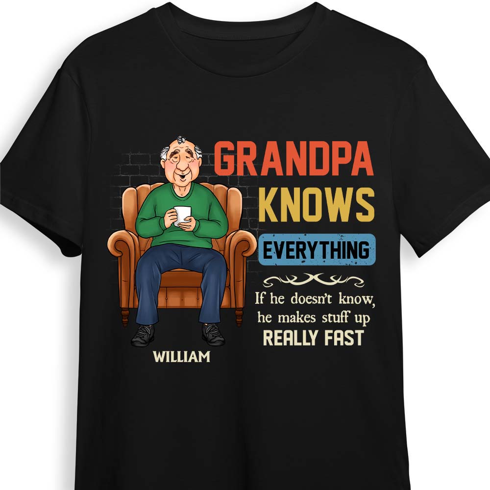 Personalized Gift For Grandpa Knows Everything Shirt Hoodie Sweatshirt 32416 Primary Mockup