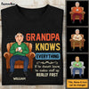 Personalized Gift For Grandpa Knows Everything Shirt - Hoodie - Sweatshirt 32416 1