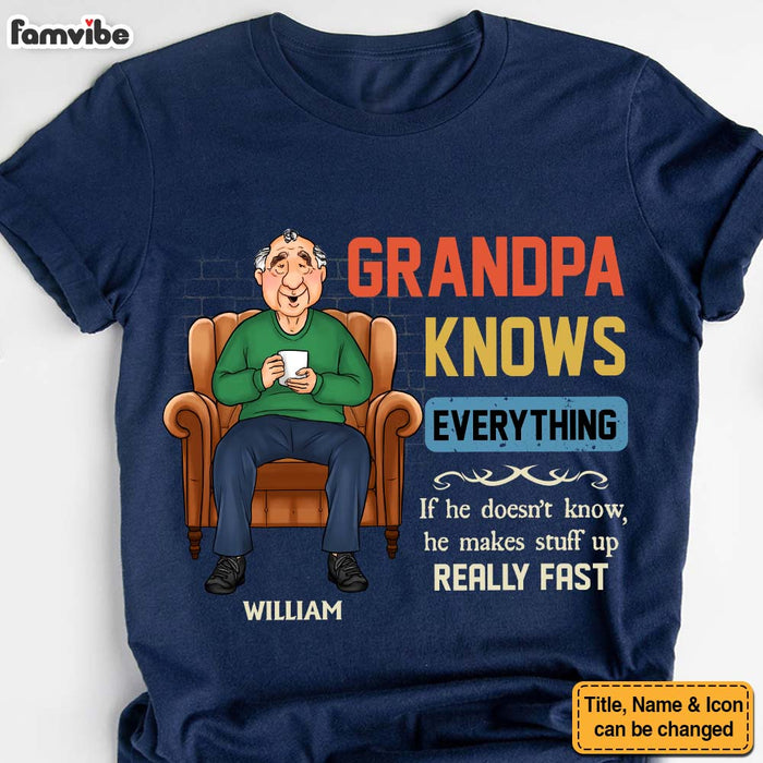 Personalized Gift For Grandpa Knows Everything Shirt - Hoodie - Sweatshirt 32416 1