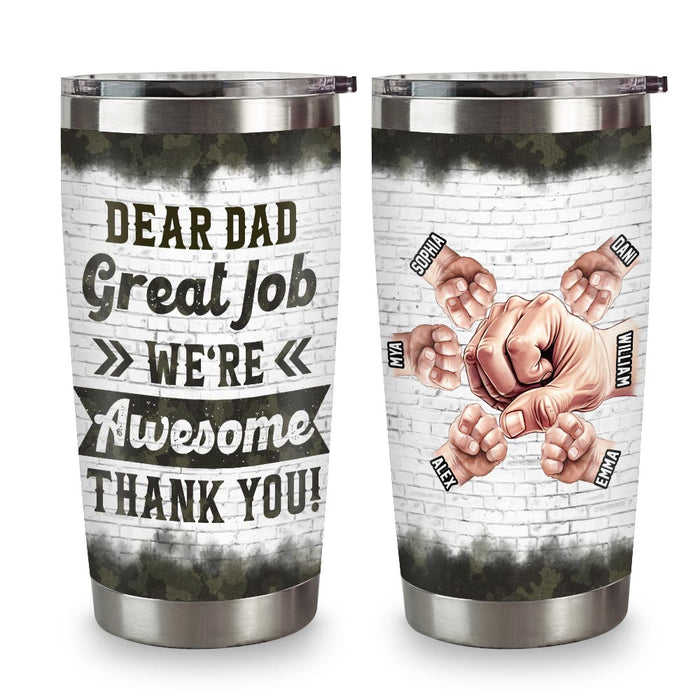 Personalized Gift For Father Great Job We're Awesome Steel Tumbler 32428 1