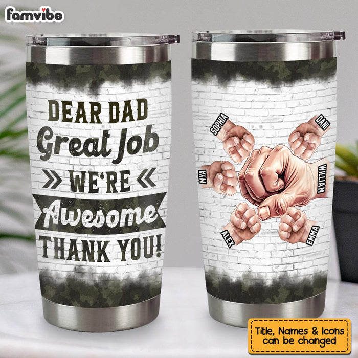 Personalized Gift For Father Great Job We're Awesome Steel Tumbler 32428 1