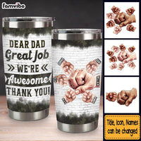 Personalized Gift For Father Great Job We're Awesome Steel Tumbler 32428 thumb 1