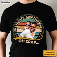 Personalized Gift For Dad Like Father Like Daughter Shirt - Hoodie - Sweatshirt 32435 thumb 1