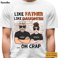 Personalized Gift For Dad Like Father Like Daughter Shirt - Hoodie - Sweatshirt 32437 thumb 1