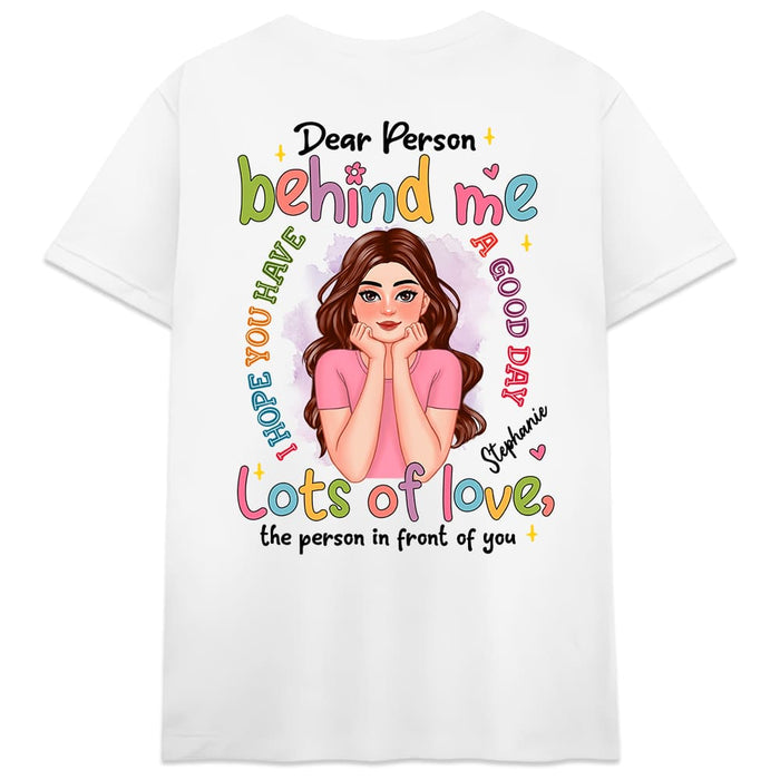 Personalized Gift For Daughter Dear Person Behind Me Shirt 32455 1