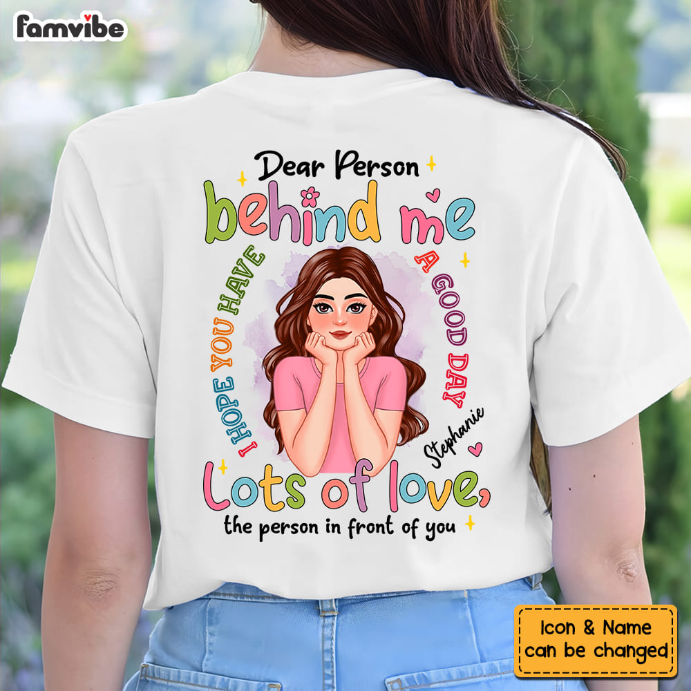 Personalized Gift For Daughter Dear Person Behind Me Shirt 32455 Primary Mockup