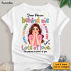 Personalized Gift For Daughter Dear Person Behind Me Shirt 32455 1