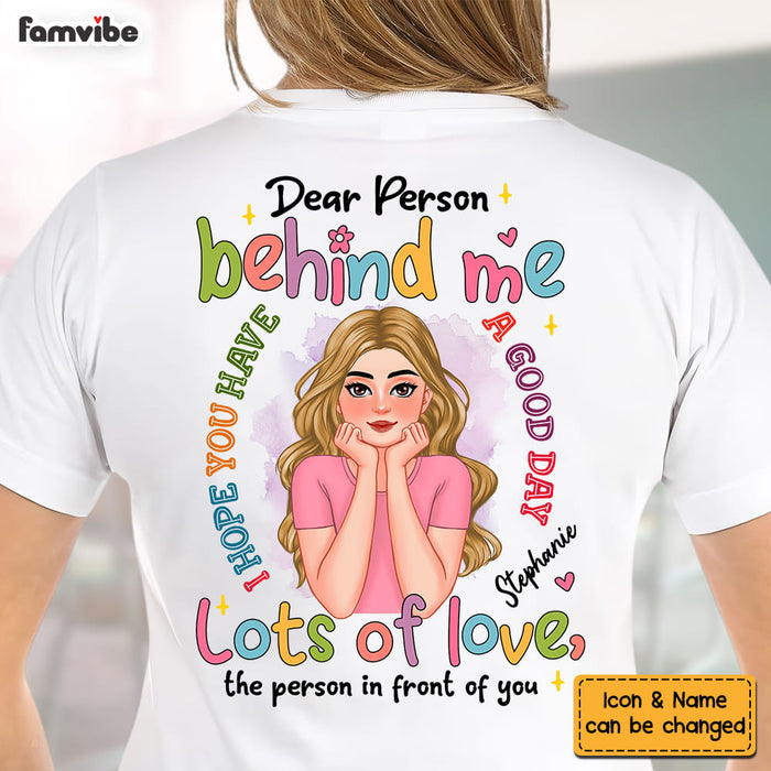 Personalized Gift For Daughter Dear Person Behind Me Shirt 32455 1