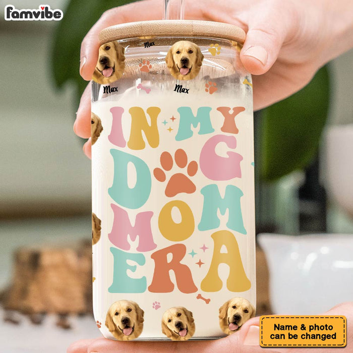 Personalized Gift For Dog Lover Photo In My Dog Mom Era Glass Can 32488 1