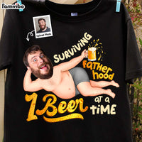 Personalized Surviving Fatherhood One Beer At A Time Shirt - Hoodie - Sweatshirt 32503 thumb 1