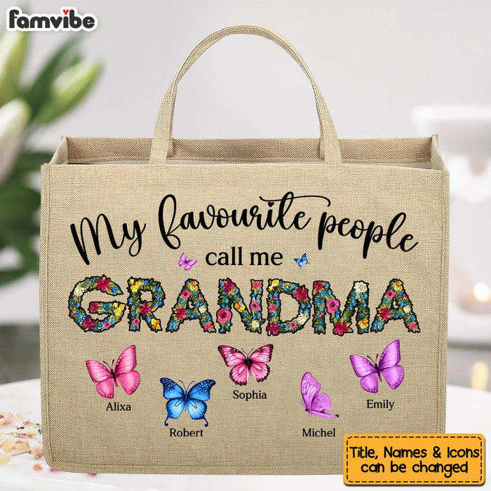 Personalized Gift For Grandma My Favourite People Call Me Linen Jute Shopping Bag 32507 1