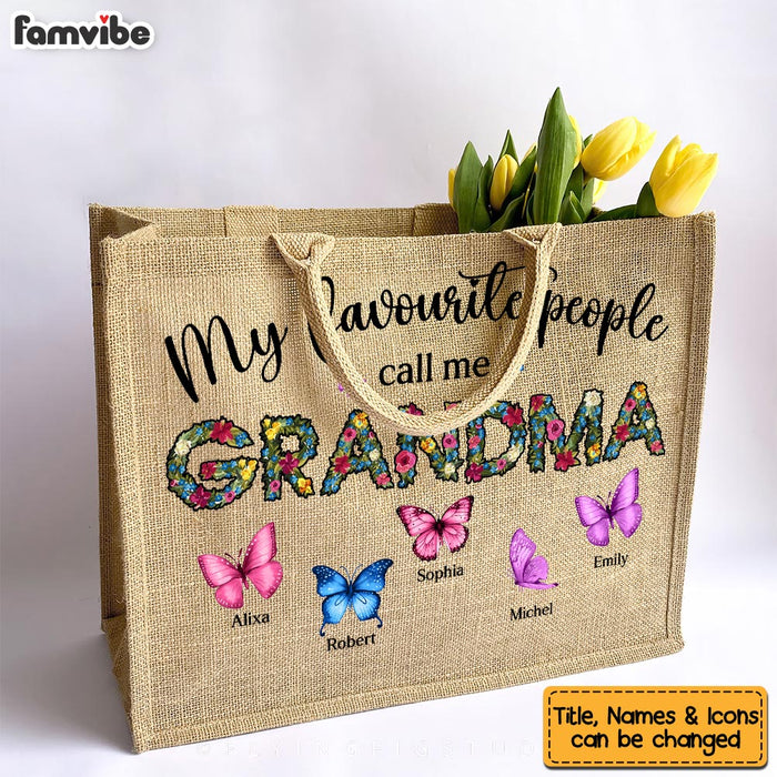 Personalized Gift For Grandma My Favourite People Call Me Linen Jute Shopping Bag 32507 1