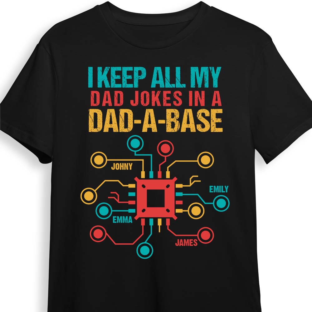 Gift for Dad I Keep All My Dad Jokes in a Dad-A-Base Shirt Hoodie Sweatshirt 32519 Primary Mockup