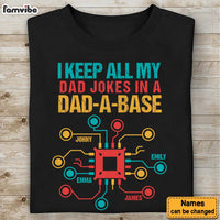 Gift for Dad I Keep All My Dad Jokes in a Dad-A-Base Shirt - Hoodie - Sweatshirt 32519 thumb 1