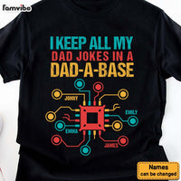 Gift for Dad I Keep All My Dad Jokes in a Dad-A-Base Shirt - Hoodie - Sweatshirt 32519 thumb 1