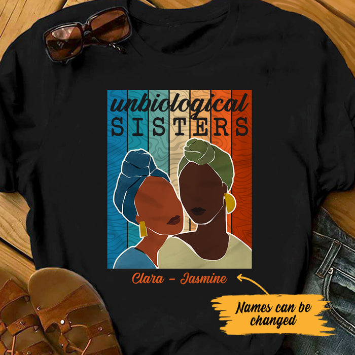 Personalized Unbiological Sisters BWA Friends T Shirt JL313 28O53 1