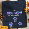 Personalized Dog Mom Belongs T Shirt JR214 81O36 1