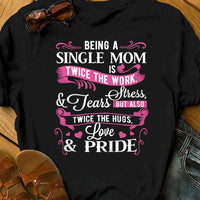 Single Mom Love And Pride T Shirt  DB238 81O34 thumb 1
