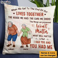 Personalized Gift For Old Couple Together To The End Of Their Lives Pillow 26523 thumb 1