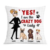Personalized Dog Owner Crazy Dog Lady Pillow FB92 24O57 thumb 1