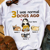 Personalized I Was Normal Dog Ago T Shirt JR292 30O47 thumb 1