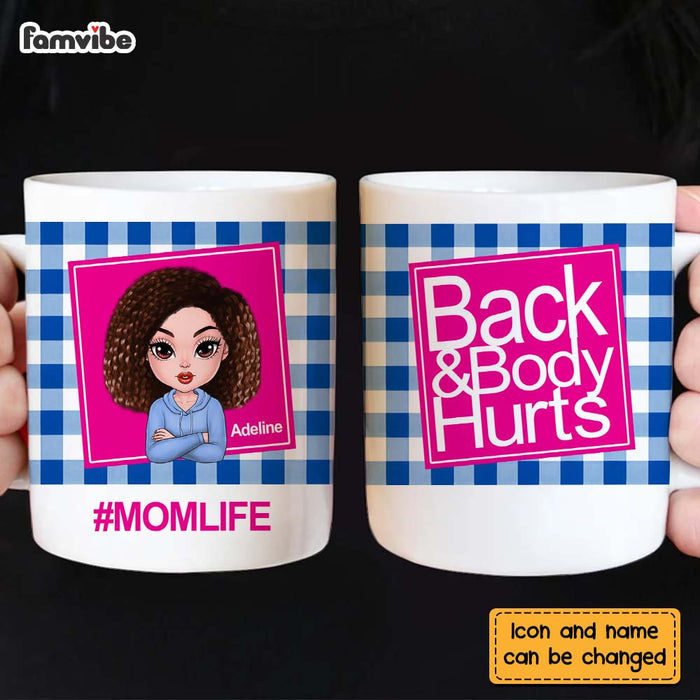 Personalized Gift Mom Life Back And Body Hurts Mug 24515 1
