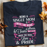 Single Mom Love And Pride T Shirt  DB238 81O34 thumb 1