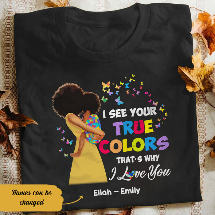 Personalized Autism Mom BWA I See Your True Colors T Shirt AG32 30O58 1