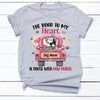 Personalized Dog Mom Road To My Heart T Shirt AP233 95O57 1