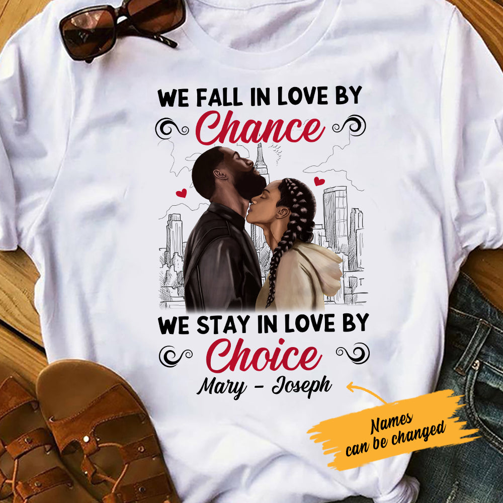 Personalized BWA Couple Stay In Love By Choice T Shirt AG261 65O36