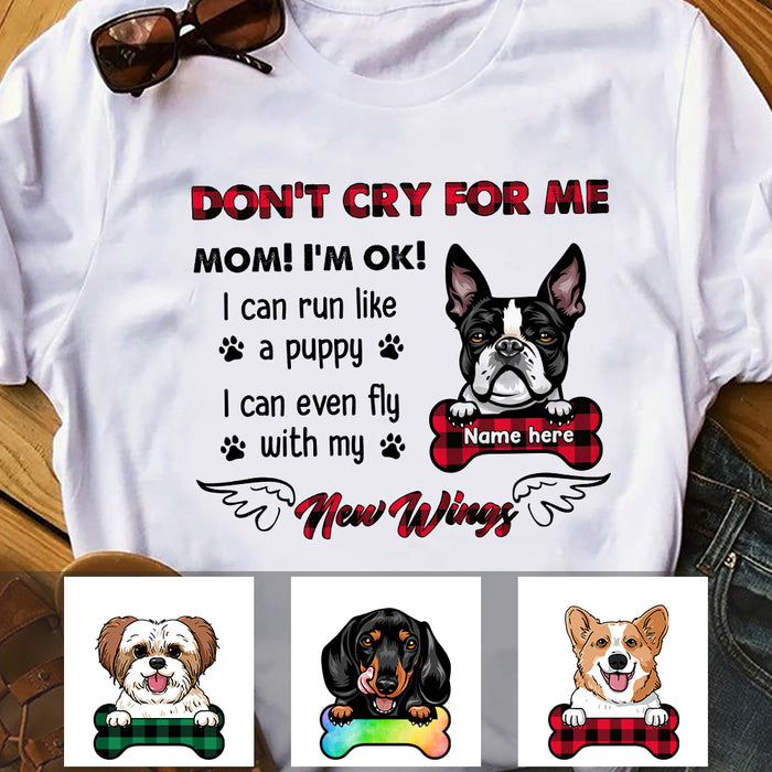 Personalized Dog Memorial Don't Cry For Me Mom T Shirt MR232 67O36 1