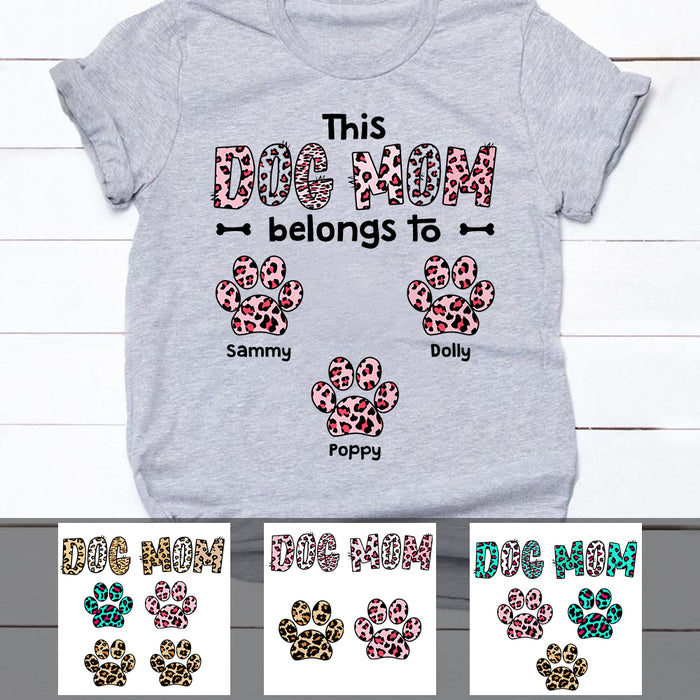 Personalized This Dog Mom Belongs To Leopard T Shirt OB132 30O47 1