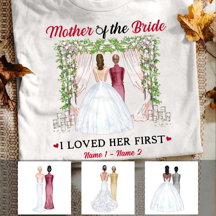 Personalized Mother Of Bride Love Her First T Shirt FB222 65O53 1