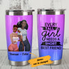 Personalized BWA Friends Every Tall Girl Steel Tumbler AG51 26O53 1