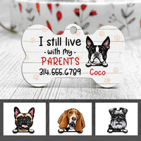 Personalized Dog Mom Live With Parents Bone Pet Tag NB52 85O57 thumb 1
