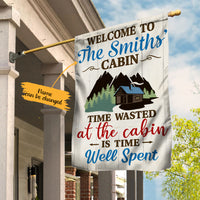 Personalized Forest Cabin Time Wasted Flag AG171 30O65 thumb 1