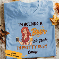 Personalized Girl Pretty Busy Holding Beer T Shirt JL272 29O36 thumb 1