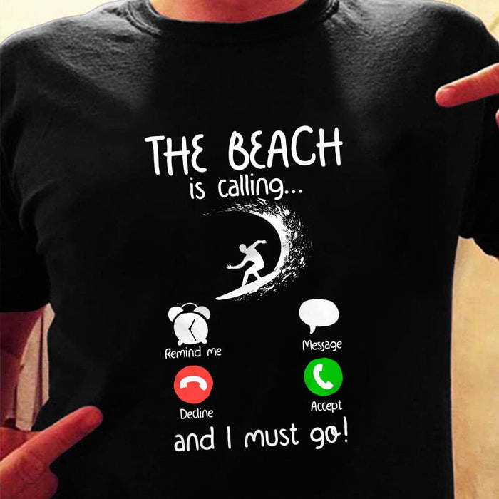 Surfing Beach Is Calling Phone T Shirt JN262 81O53 1