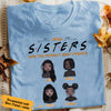 Personalized Those Sisters Are The Perfect BWA Friends T Shirt AG42 28O36 1