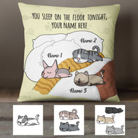 Personalized Cat You Sleep On The Floor Pillow JR223 26O57 (Insert Included) thumb 1